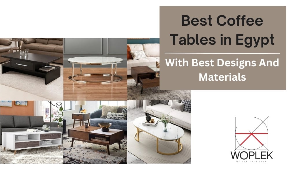 Best 21 Coffee Tables in Egypt 2024