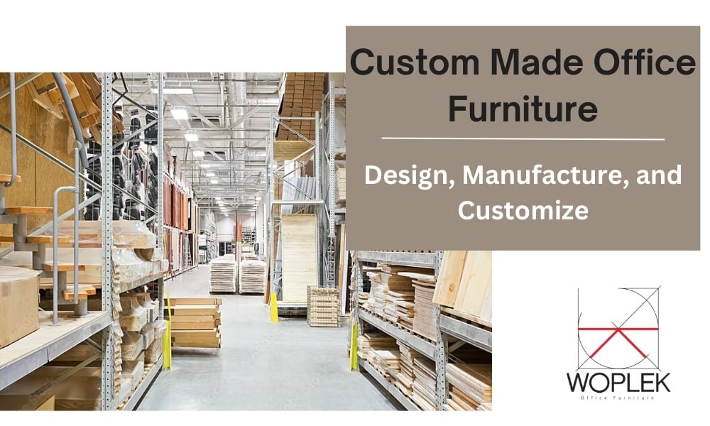 Custom Made Office Furniture